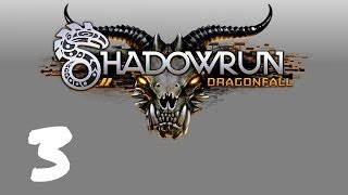 Let's Play Shadowrun : Dragonfall - Episode 3 - Firewing