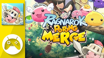 RAGNAROK : PORING MERGE Gameplay (Android / iOS)
