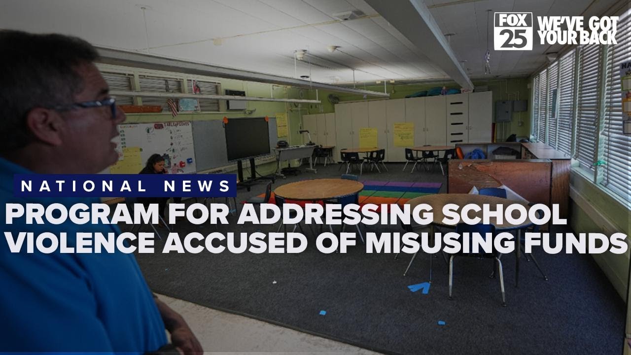Federal program created to curb school violence under scrutiny for misused funds