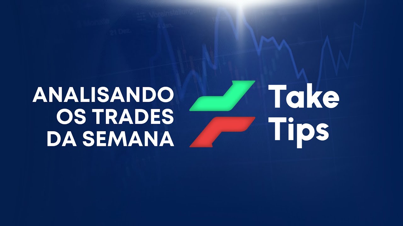 ANALISANDO OS TRADES DA SEMANA - 29