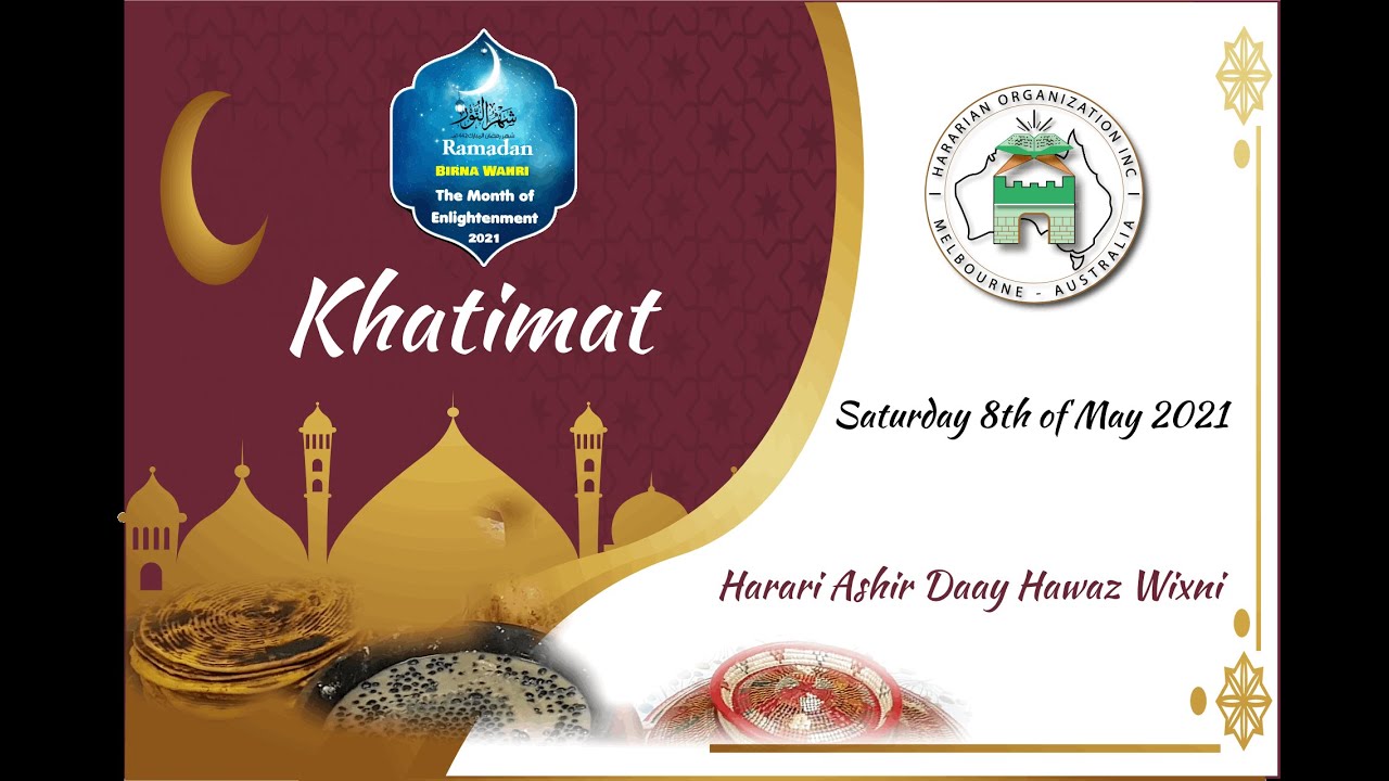Khatimat 2021 || Harari Ashir Daay Hawaz Wixni