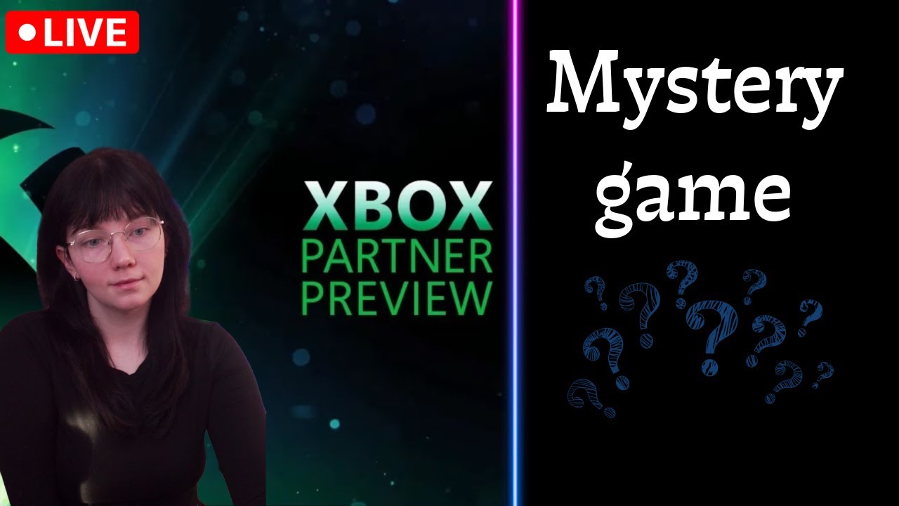 🎮 Xbox Partner Preview LIVE Reaction — PLUS a Surprise Mystery Game!