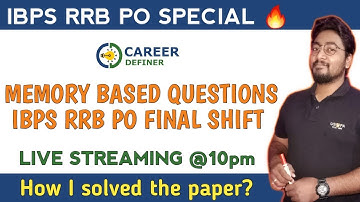 IBPS RRB PO 2020 FINAL SHIFT MEMORY BASED PAPER |