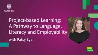 Projectbased Learning: A Pathway to Language, Literacy, and Employability with Patsy Egan