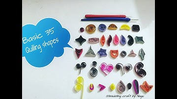 Quilling shapes part-1 / 35 - Basic shapes in quilling / 35- குயிலிங் வடிவங்கள்
