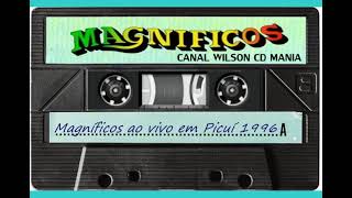 BANDA MAGNÍFICOS AO VIVO NA AABB DE PICUI PB 1996
