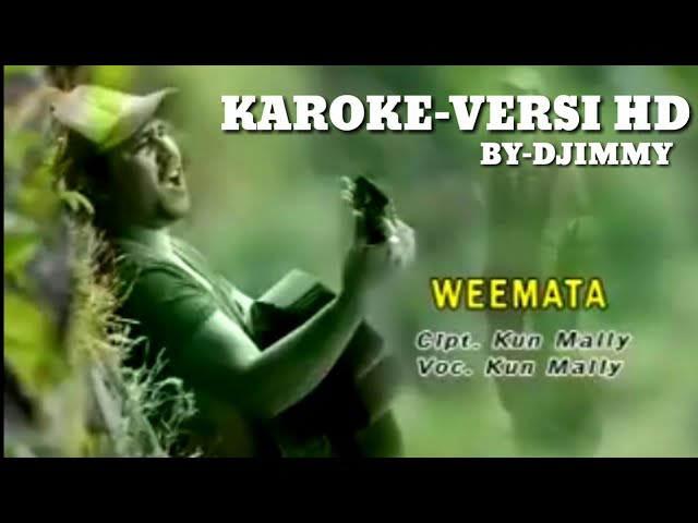 Kun mally-Weemata-KARAOKE-BY- djimmy class=