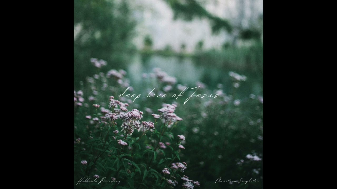 Deep Love of Jesus (Minus Track // Karaoke Track // Background Track)