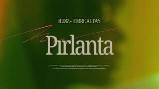 NİL karaibrahimgil- Pırlanta - İldiz - Emre Altay remix