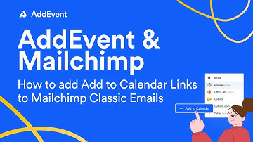 How to add Add to Calendar Links to Mailchimp Classic Emails
