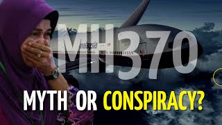 Mh370 - the flight that disappeared. World conspiracy or fake