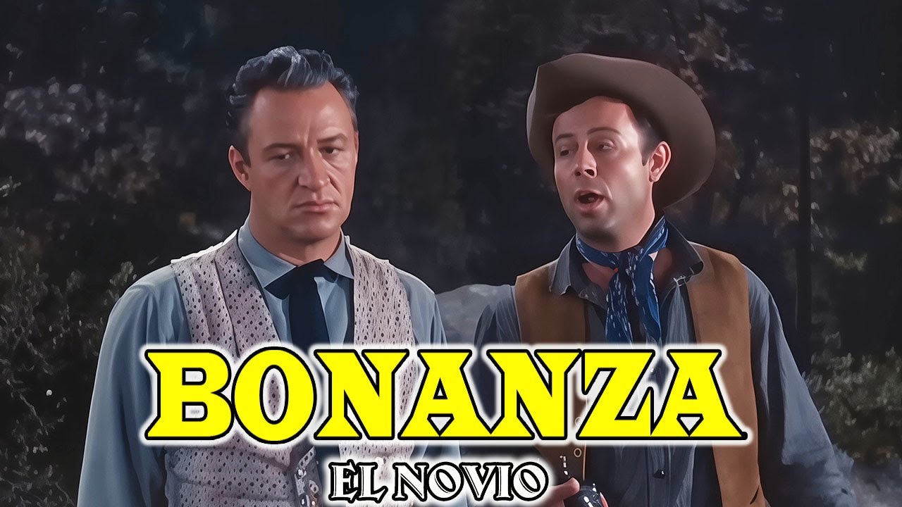 Bonanza - Parte 42 - El novio | The Best Cowboy TV Series 