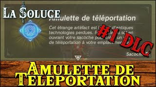 AMULETTE DE TELEPORTATION - TRAVEL MEDALLION - DLC #1 - ZELDA BOTW