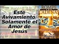 Este Avivamiento - Solamente el Amor de Jesús / Pastor Fernando García / Menap