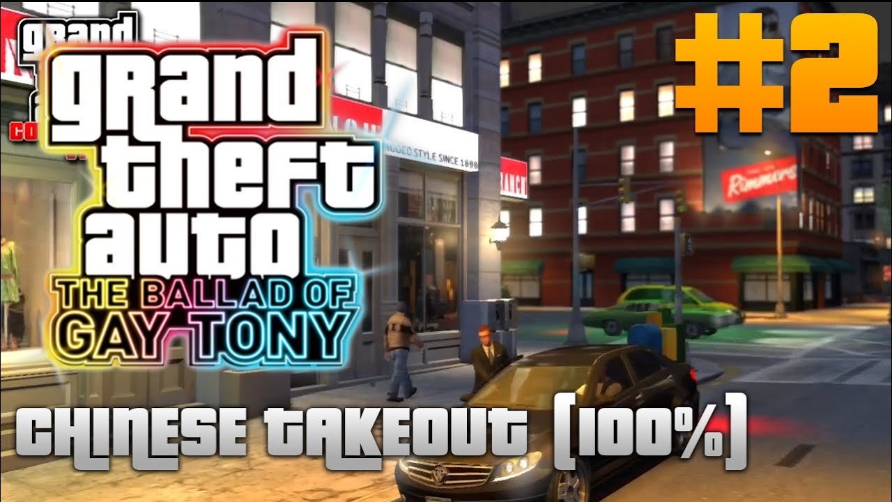 GTA The Ballad of Gay Tony Mission 2 Chinese Takeout (100) YouTube