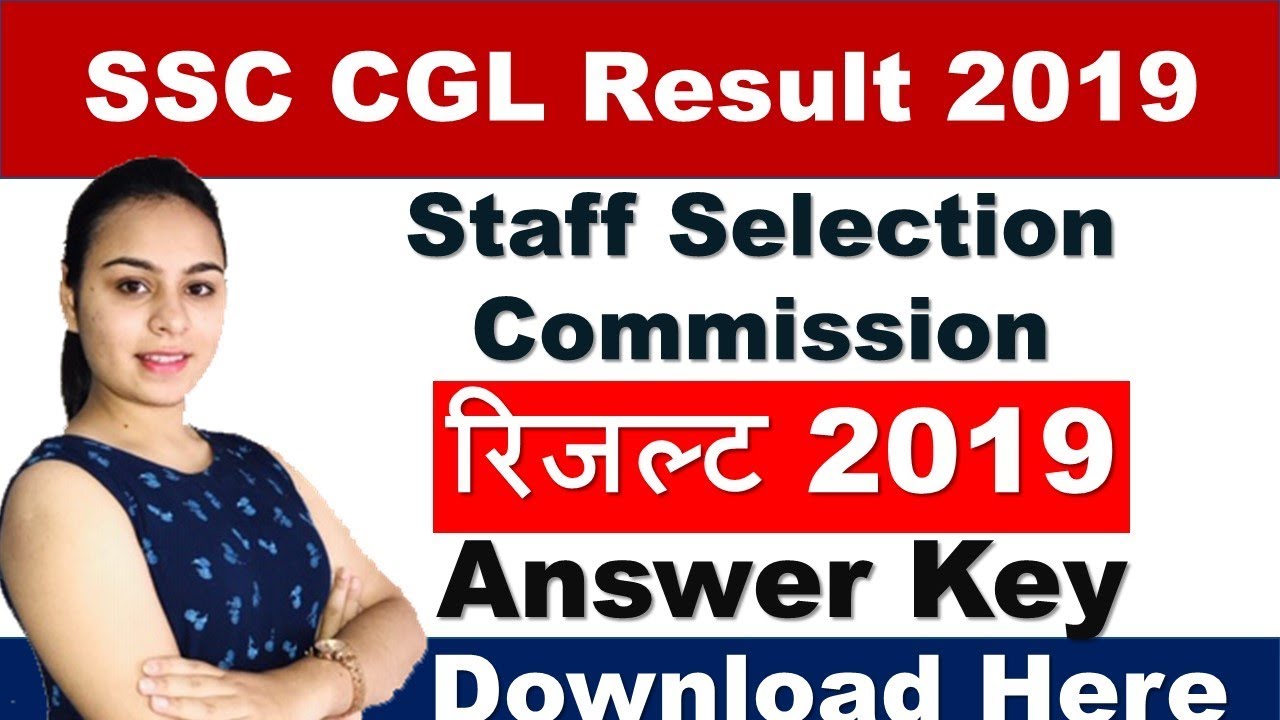 SSC CGL Result 2019: Check Staff Selection Commission CGL Exam Result From Here