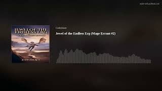 Jewel of the Endless Erg (Mage Errant #2)