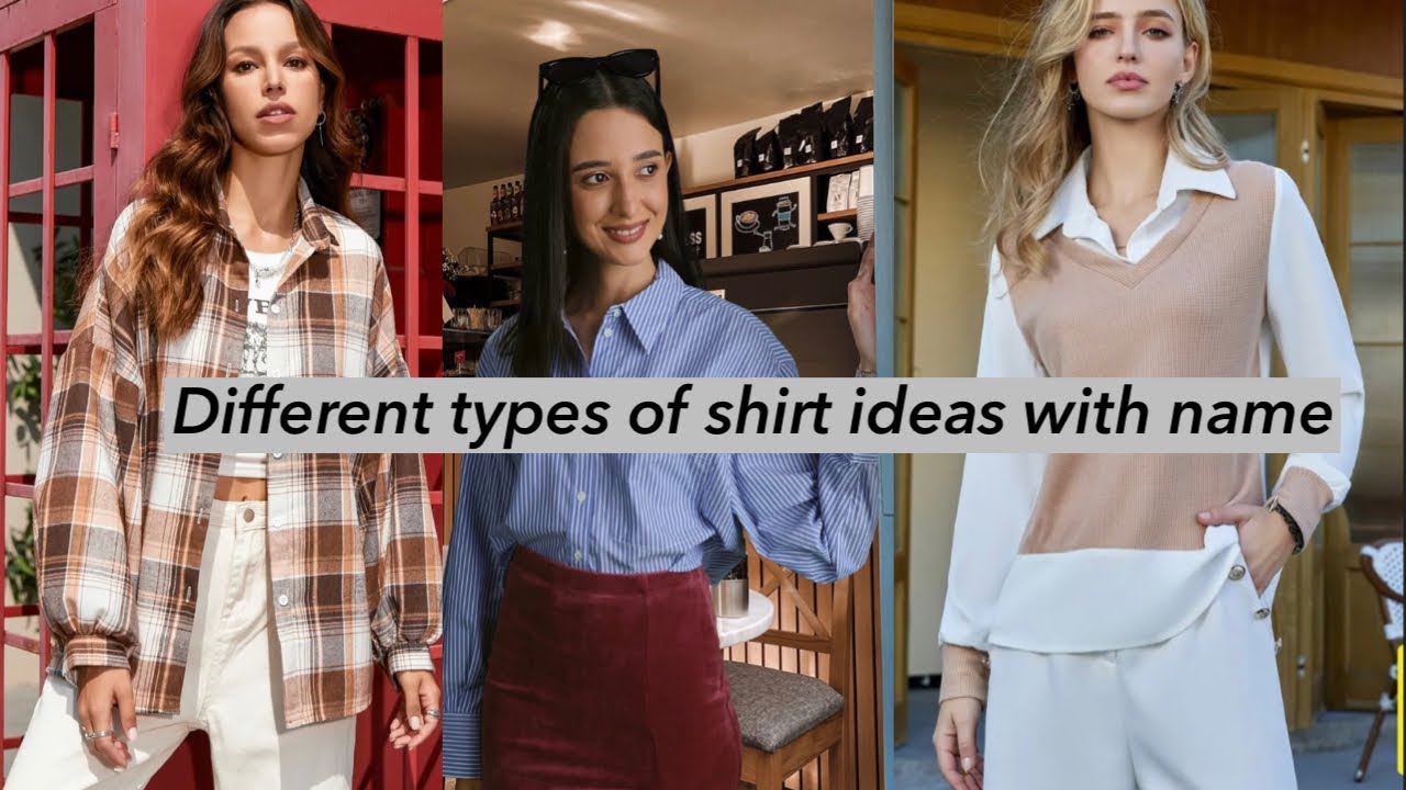 Different Types Of Shirt With Name Types Of Shirts For Girls Types