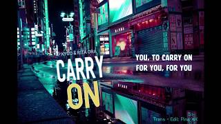 Vietsub Lyrics Kygo, Rita Ora - Carry On Pokémon Detective Pikachu Ost