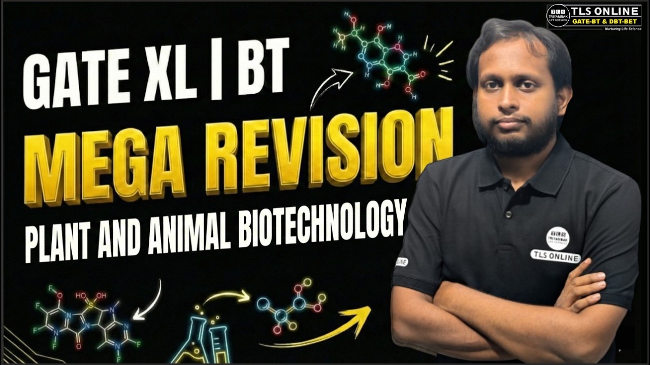 𝐆𝐀𝐓𝐄 𝐗𝐋 & 𝐁𝐓 𝐌𝐞𝐠𝐚 𝐑𝐞𝐯𝐢𝐬𝐢𝐨𝐧: 𝐏𝐥𝐚𝐧𝐭 & 𝐀𝐧𝐢𝐦𝐚𝐥 𝐁𝐢𝐨𝐭𝐞𝐜𝐡𝐧𝐨𝐥𝐨𝐠𝐲 | 𝐂𝐨𝐦𝐩𝐥𝐞𝐭𝐞 𝐏𝐫𝐞𝐩 | 𝐒𝐀𝐆𝐀𝐑 𝐑𝐎𝐘𝐂𝐇𝐎𝐔𝐃𝐇𝐔𝐑𝐘