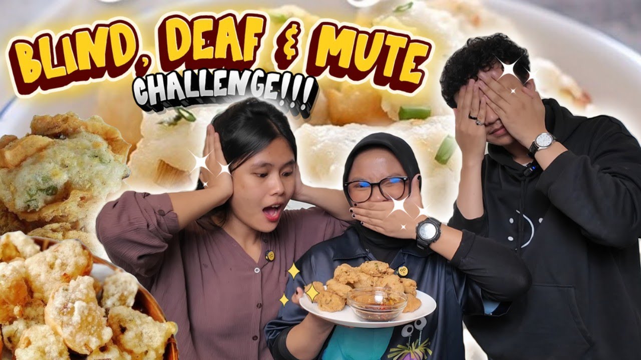 BLIND, DEAF & MUTE CHALLENGE - EPISODE 3!!! MAKIN KEOS MASAKNYA!!!