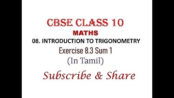 CBSE Class 10 Maths | Exercise 8.3 Q.No.1 | Introduction to Trigonometry | NCERT Grade X (In Tamil)