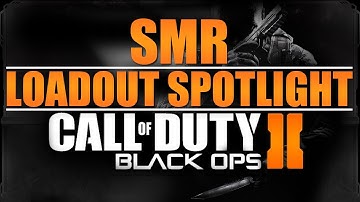 Black Ops 2 - SMR Loadout Spotlight