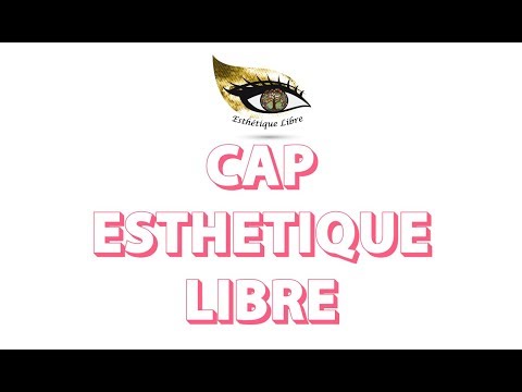 CAP Esthétique Libre 2019