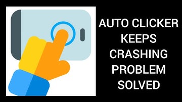 How To Solve Auto Clicker App Keeps Crashing Problem || Rsha26 Solutions