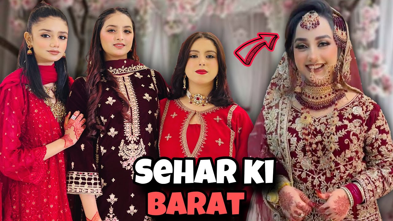 Grand Event Of Barat ✨ || Sheikh Weds Sehar ❤️