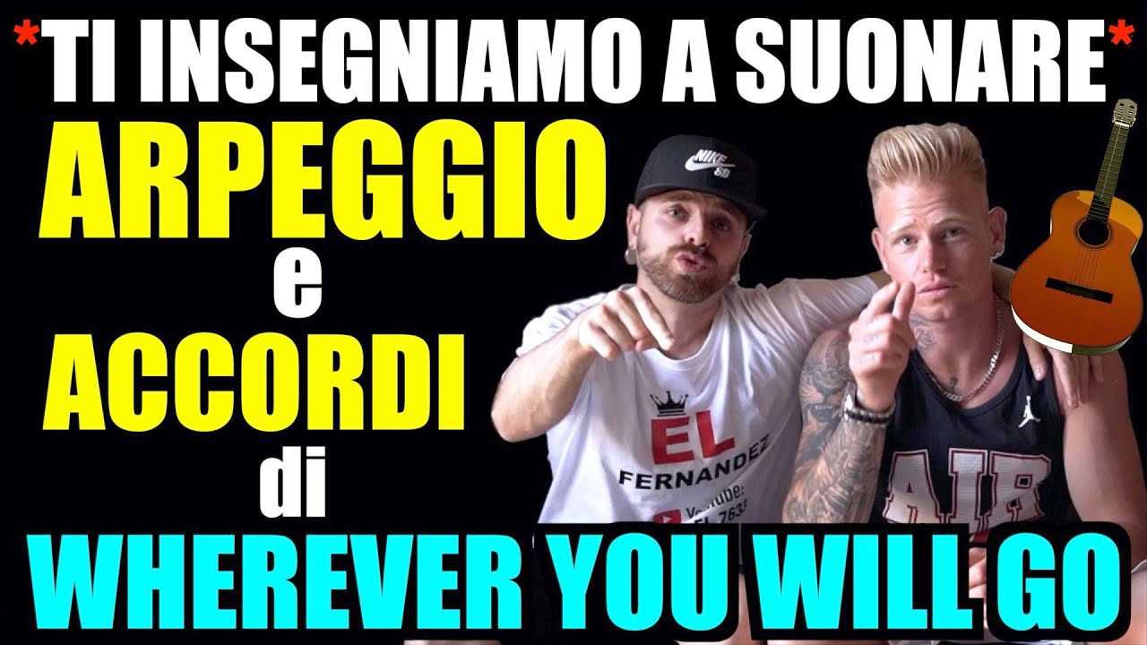 Tutorial Chitarra - WHEREVER YOU WILL GO (The Calling) ARPEGGIO ed ACCORDI w/Sim1workout