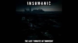 inSOMAnic - The Last 7 Minutes Of DoomsDay