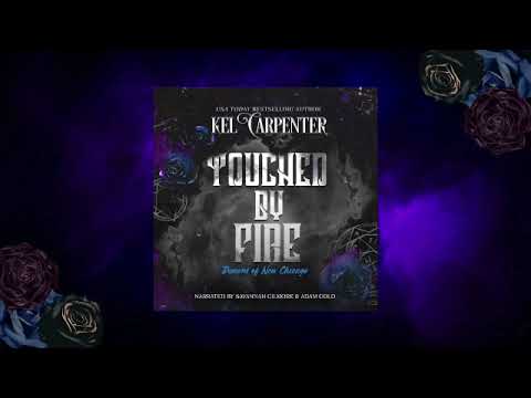 Touched by Fire -  Complete Audiobook!