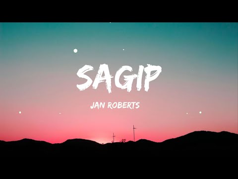 Sagip - Jan Roberts (LYRICS)