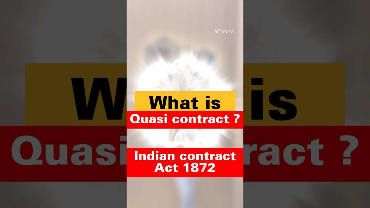 What is Quasi contract ? 