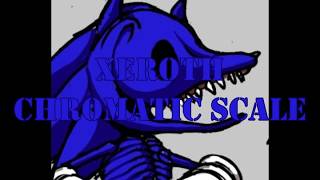 Xeroth Chromatic Scale Test.