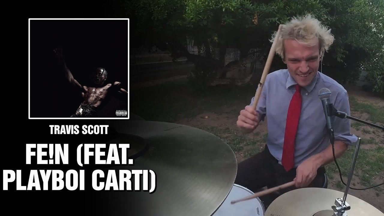 Travis Scott - FE!N (feat. Playboi Carti) | Drum Cover in the
