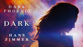 Dark Phoenix OST - Dark - Hans Zimmer