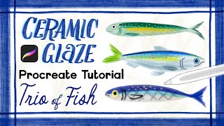 Paint a Ceramic-Inspired Trio of Fish // Procreate Tutorial