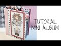 TUTORIAL MINI ÁLBUM SCRAPBOOKING CON LOS BÁSICOS NURIA SCRAP AND TIPS+DECORAMOS POR DENTRO+FOTOS