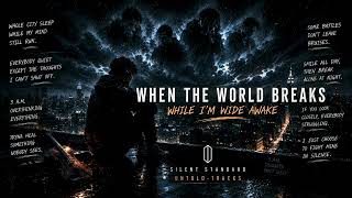 When The World Breaks