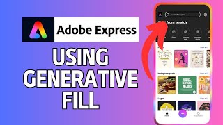 How to Use Generative Fill in Adobe Express 2024
