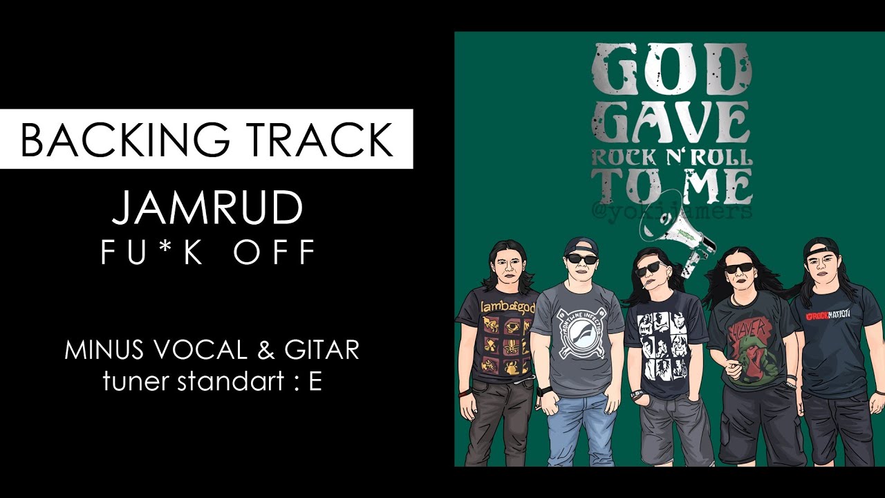 JAMRUD FU*K OFF , minus gitar & vocal , standart tune E