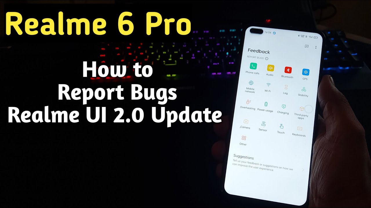 Realme 6 Pro - How to Report Bugs and Issues in Realme UI 2.0 Open Beta Update