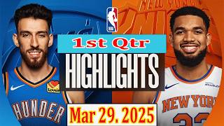 Oklahoma City Thunder Vs New York Knicks 1St Qtr Mar 29.2025 Highlights Nba