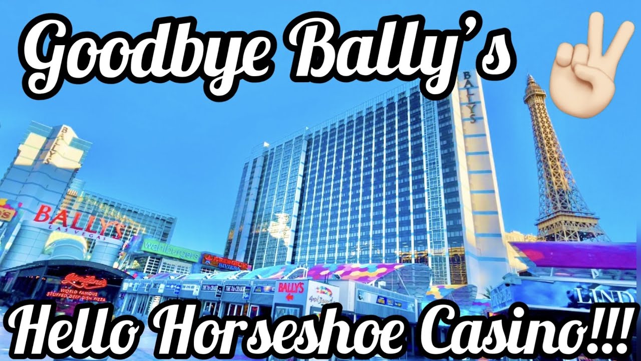 Bally's to undergo renovations, become Horseshoe Las Vegas casino