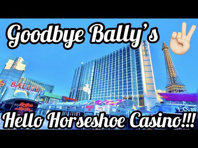 Bally's to undergo renovations, become Horseshoe Las Vegas casino