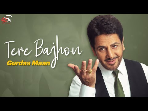 Tere Bajhon (Full Video) | Jogiya | Gurdas Maan | Sai Productions
