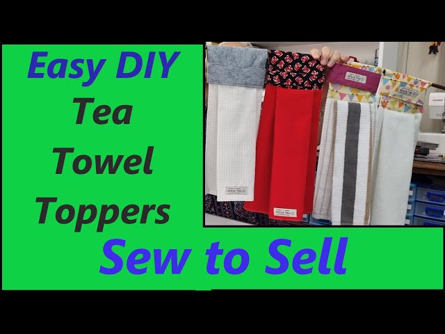 DIY Kitchen Towels  Sewing for the Home