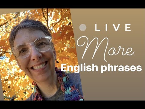 More English Phrases